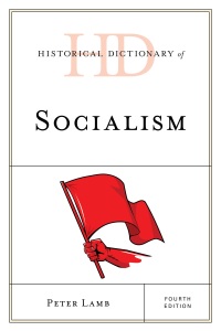Cover image: Historical Dictionary of Socialism 4th edition 9781538159187