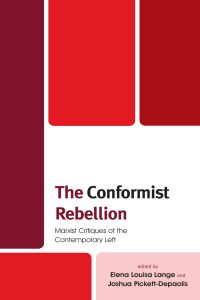 Cover image: The Conformist Rebellion 9781538160152