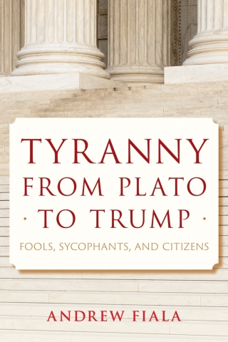 Cover image: Tyranny from Plato to Trump 1st edition 9781538198063