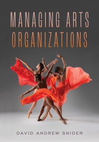 Cover image: Managing Arts Organizations 9781538160633