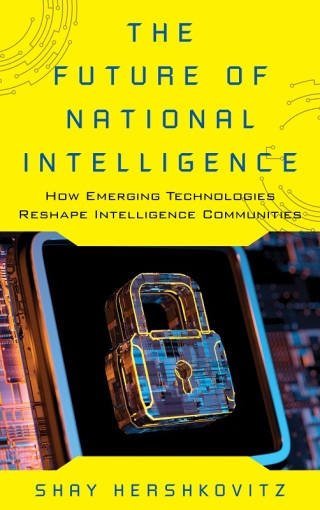 Cover image: The Future of National Intelligence 1st edition 9781538160695
