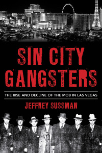 Cover image: Sin City Gangsters 9781538161234