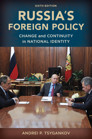 表紙画像: Russia's Foreign Policy 6th edition 9781538161487