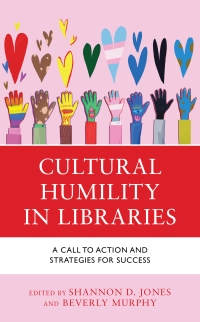 Imagen de portada: Cultural Humility in Libraries 9781538162149