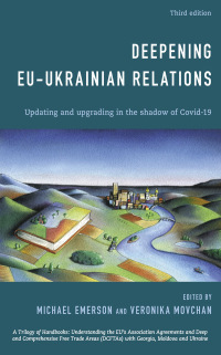 Immagine di copertina: Deepening EU-Ukrainian Relations 3rd edition 9781538162460