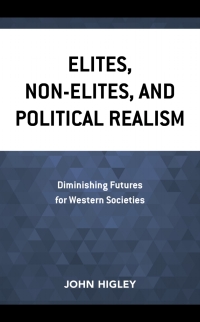 Omslagafbeelding: Elites, Non-Elites, and Political Realism 9781538162873