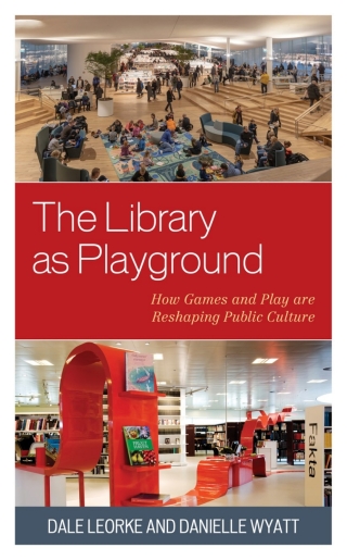 Cover image: Library as Playground 9781538164310