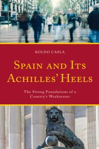 Cover image: Spain and Its Achilles' Heels 9781538164587