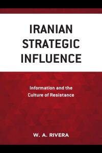 Cover image: Iranian Strategic Influence 9781538164679