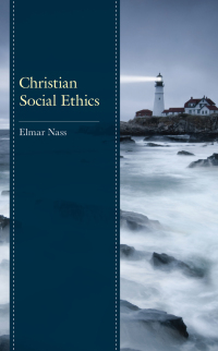 Omslagafbeelding: Christian Social Ethics 9781538165263