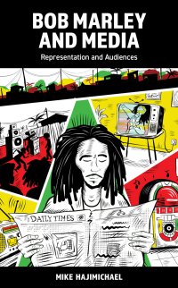 صورة الغلاف: Bob Marley and Media 9781538165454