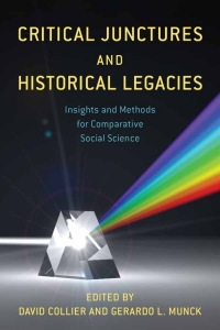 表紙画像: Critical Junctures and Historical Legacies 9781538166154