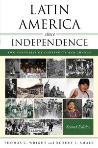 Cover image: Latin America since Independence 2nd edition 9781538166215