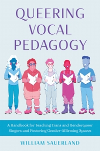 Cover image: Queering Vocal Pedagogy 9781538166673