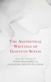 Omslagafbeelding: The Aesthetical Writings of Giacinto Scelsi 9781538166819