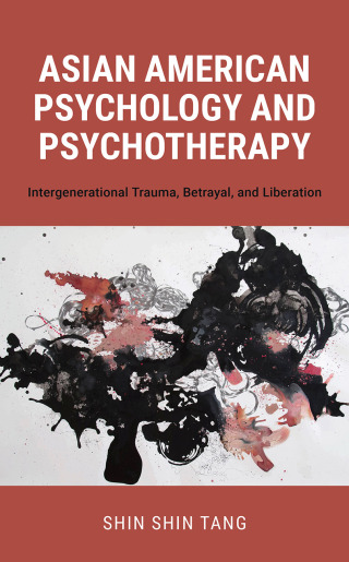 Imagen de portada: Asian American Psychology and Psychotherapy 9781538167205