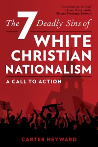 Imagen de portada: The Seven Deadly Sins of White Christian Nationalism 9781538167892