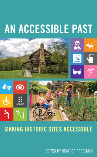 Imagen de portada: An Accessible Past 1st edition 9781538168257