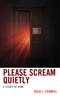 Cover image: Please Scream Quietly 9781538168752