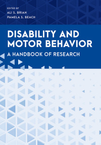 表紙画像: Disability and Motor Behavior 1st edition 9781538168950