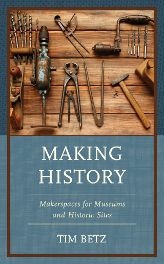 Cover image: Making History 1st edition 9781538169018