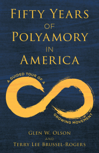 Omslagafbeelding: Fifty Years of Polyamory in America 9781538169759