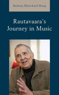 Titelbild: Rautavaara's Journey in Music 9781538172339