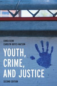 Omslagafbeelding: Youth, Crime, and Justice 2nd edition 9781538163078