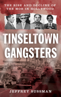 Immagine di copertina: Tinseltown Gangsters 9781538173565