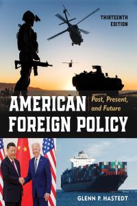 Imagen de portada: American Foreign Policy 13th edition 9781538173756