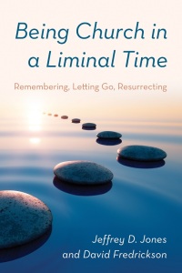 Omslagafbeelding: Being Church in a Liminal Time 9781538174494