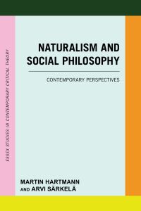 صورة الغلاف: Naturalism and Social Philosophy 9781538174920