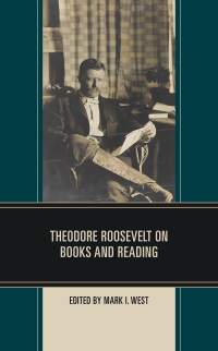 Titelbild: Theodore Roosevelt on Books and Reading 9781538175460