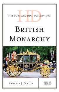 表紙画像: Historical Dictionary of the British Monarchy 2nd edition 9781538175767
