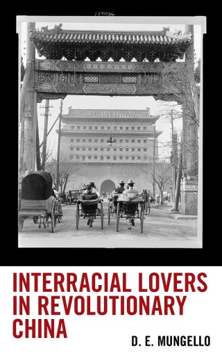 Cover image: Interracial Lovers in Revolutionary China 9781538176252