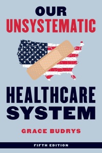 Cover image: Our Unsystematic Healthcare System 5th edition 9781538177037
