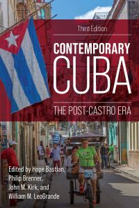 Imagen de portada: Contemporary Cuba 3rd edition 9781538177136