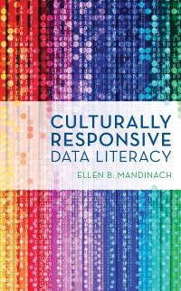 Cover image: Culturally Responsive Data Literacy 9781538177273
