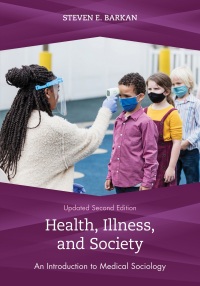 表紙画像: Health, Illness, and Society 2nd edition 9781538177648