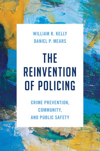 Cover image: The Reinvention of Policing 9781538179192