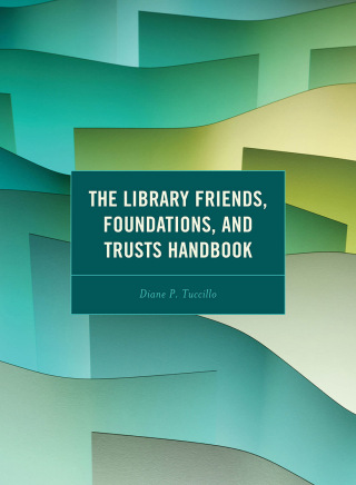 Imagen de portada: Library Friends, Foundations, and Trusts Handbook 9781538179253