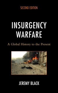 Cover image: Insurgency Warfare 2nd edition 9781538179406