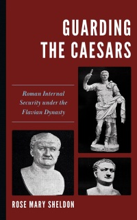 Cover image: Guarding the Caesars 9781538181133