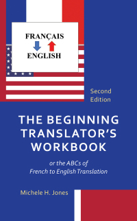 表紙画像: The Beginning Translator's Workbook 2nd edition 9781538182314