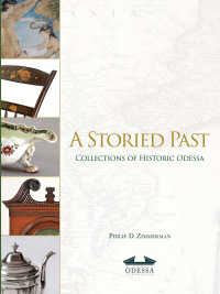 Cover image: A Storied Past: Collections of the Historic Odessa 9781538182703