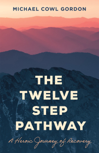 Omslagafbeelding: The Twelve Step Pathway 9781538183267