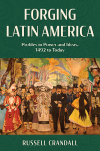 Imagen de portada: Forging Latin America 9781538183311