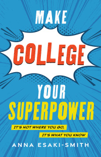 Titelbild: Make College Your Superpower 9781538184103