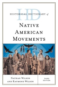 Immagine di copertina: Historical Dictionary of Native American Movements 3rd edition 9781538184783