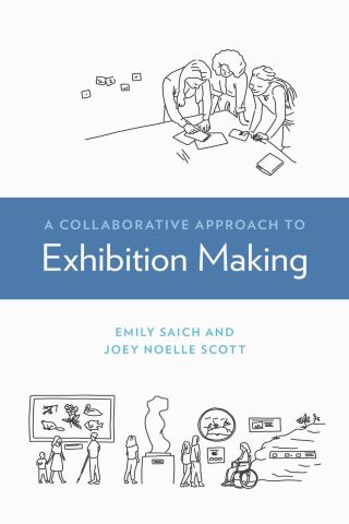 Cover image: Collaborative Approach to Exhibition Making 9781538185254